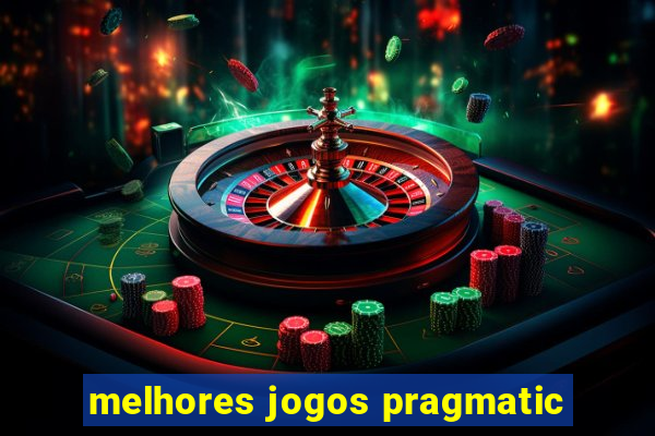 melhores jogos pragmatic